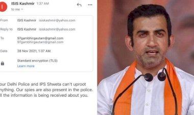 BJP सांसद को 6 दिन में तीसरी बार धमकी: गौतम गंभीर को तीसरी बार मिली जान से मारने की धमकी.... 6 दिन के भीतर ISIS के तीन धमकी से मचा हड़कंप.... कहा- 'कुछ नहीं कर पाएगी पुलिस, IPS भी तुम्हें नहीं बचा सकती, हमारे जासूस पुलिस में हैं'... पुलिस के हाथ लगा ये सुराग....