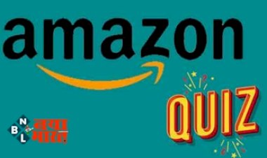 Amazon App Quiz : अमेज़न ऐप से घर बैठे हो जाओ मालामाल! जीत सकते है 40 हजार तक, दीजिये इन 5 आसान सवालों के उत्तर...