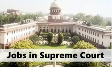 supreme-court of india recruitment: सुप्रीम कोर्ट में निकली बम्पर भर्ती, ये रहीं पूरी डिटेल...