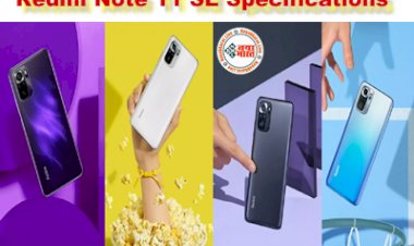 Redmi Note 11 SE: रेडमी 11 SE आज पहली बार बिक्री के लिए होगा उपलब्ध, खरीदने पर मिलेगी इतने रुपये की छूट, जानें स्पेसिफिकेशन, फीचर्स और कीमत...