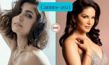 Cannes 2023 : अनुष्का-सनी लियोनी का डेब्यू, जमकर बिखेरेंगी अपना जलवा, देखने के लिए हो जायें तैयार, आज से होगा शुरू यह फेस्टिवल...