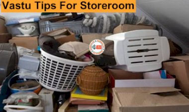Vastu Tips For Storeroom : भूलकर भी स्टोर रूम में न रखें ये समान, घर में आती है कंगाली, नकारात्मक ऊर्जा का होता है प्रवेश...