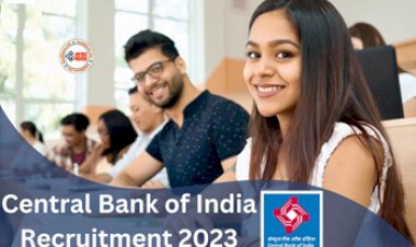 Central Bank of India Recruitment 2023 : सेंट्रल बैंक ऑफ इंडिया में निकली बम्पर भर्ती! बस चाहिए इतनी योग्यता, यहाँ देखें पूरी डिटेल...