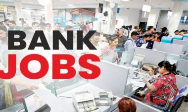 Bank Jobs 2023 : बैंक में ऑफिसर पदों पर होगी बंपर भर्तियां, ऐसे करें आवेदन, जानें सैलरी सहित अन्य डिटेल्स....