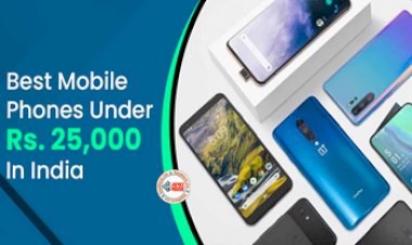 Best Phone Under 25000 : 25 हजार से भी कम कीमत में मिल रहे ये धांसू स्मार्टफोन, फीचर और स्पेसिफिकेशन है लाजवाब...