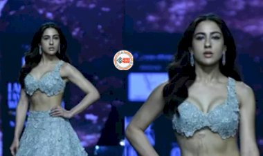 Sara Ali Khan Viral News : सारा अली खान ने जले हुए पेट के साथ किया रैंप वॉक, नज़ारा देख हैरान रह गये फैंस, यहाँ देखें विडियो...