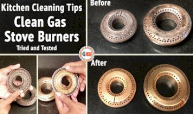 Kitchen Tips : गैस चूल्हा और उसके बर्नर को साफ़ करने में हो रही है परेशानी, तो अपनाएं ये आसान तरीका, हो जायेगा बिलकुल नये जैसा...