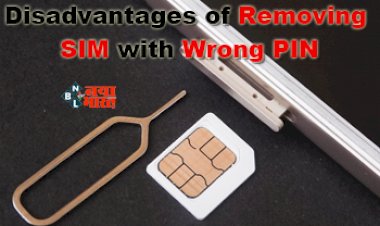 Disadvantages of Removing SIM with Wrong PIN : आप भी स्मार्टफोन से सिम निकालने के लिए करते है दुसरे इजेक्टर पिन का इस्तेमाल, तो हो जाइये सावधान! इसके नुकसान जान उड़ जायेंगे होश...