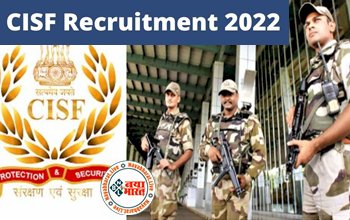 CISF Recruitment 2022: सीआईएसएफ में 12वीं पास के लिए आई बंपर वैकेंसी, आज से Online आवेदन शुरू....