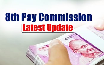 8th Pay Commision: अब लागू होगा 8वां वेतन आयोग केंद्रीय कर्मचारियों को मिली सौगात, यहां देखें लेटेस्ट अपडेट...