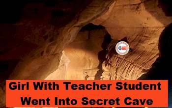 Girl With Teacher Student Went Into Secret Cave : 200 साल पुरानी गुफा मिली घर के अन्दर, दोस्तों संग अंदर गई लड़की, फिर जो दिखा....