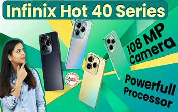 Infinix Hot 40 Series : Infinix लेकर आ रहा है कम कीमत में धाकड़ फीचर वाला ये तगड़ा फोन, इस दिन होगी लॉन्च...