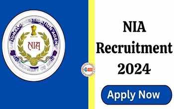 NIA Recruitment 2024 : NIA ने इन बम्पर पदों पर निकाली है भर्ती, आवेदन प्रक्रिया शुरू, जाने सेलेक्शन प्रोसेस, यहाँ देखें पूरी डिटेल...