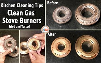 Kitchen Tips : गैस चूल्हा और उसके बर्नर को साफ़ करने में हो रही है परेशानी, तो अपनाएं ये आसान तरीका, हो जायेगा बिलकुल नये जैसा...